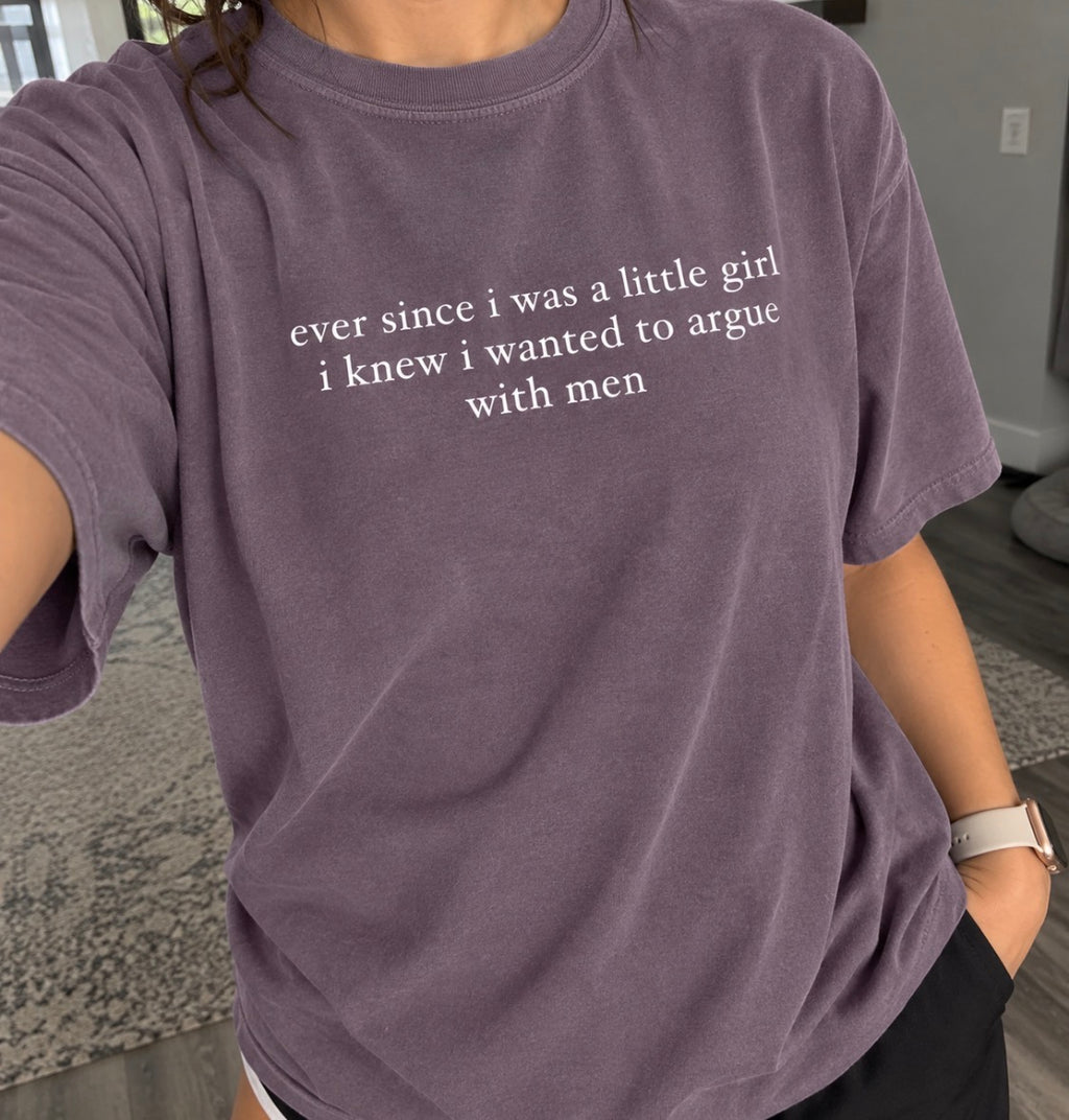 Argue With Men Shirt